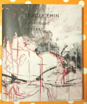 Tracey Emin - A Fortnight Of Tears (2019) - Hand Signed Book - RARE