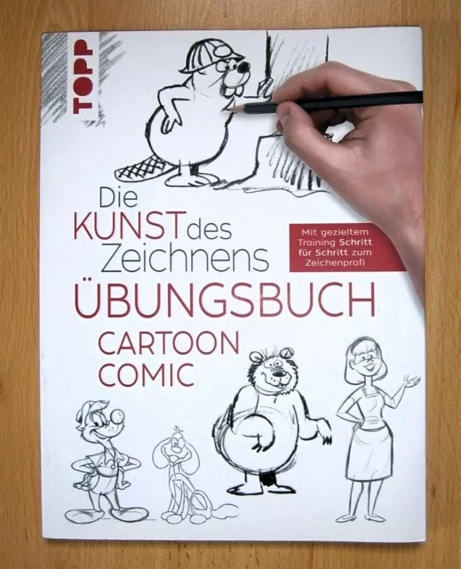 Die Kunst des Zeichnens - Comic Cartoon Übungsbuch von Frechverlag (2021,...