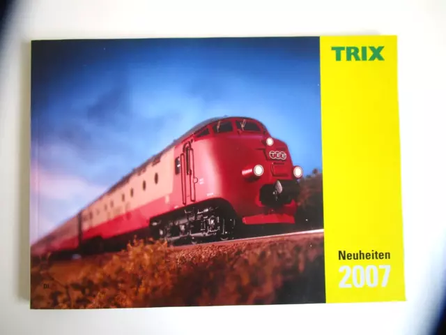 Trix - Neuheiten - Katalog - 2007 --- A 36