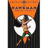 HAWKMAN, THE - ARCHIVES, VOLUME TWO (HAWKMAN ARCHIVES) By Gardner Fox EXCELLENT
