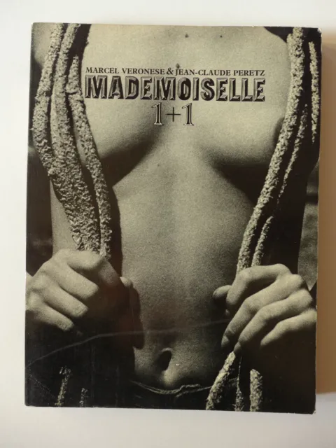 Marcel Veronese , Jean-Claude Peretz  & Alain Wienc - Mademoiselle 1 + 1