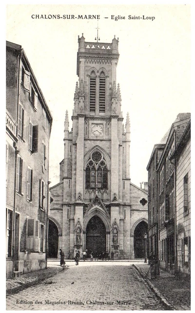 51 CHALONS SUR MARNE - eglise Saint-Loup  [REF/S009884]