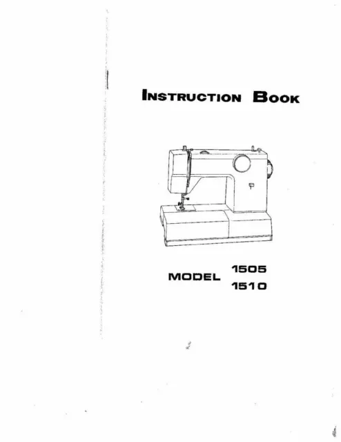 White W1505-W1510 Sewing Machine/Embroidery/Serger Owners Manual Reprint