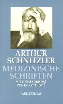 Medizinische Schriften von Arthur Schnitzler | Buch | Zustand sehr gut