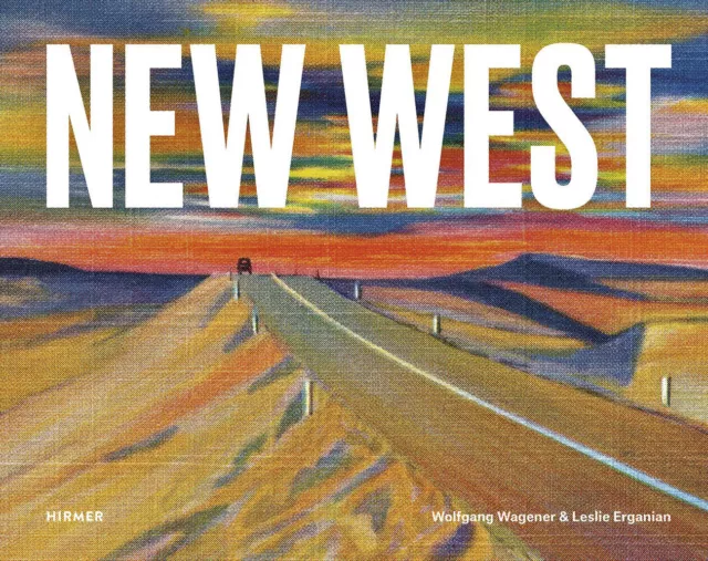 New West | Leslie Erganian, Wolfgang Wagener | 2019