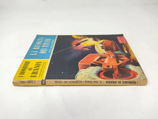 Urania La Rivolta Dei Titani - Alan Nourse 86 Mondadori