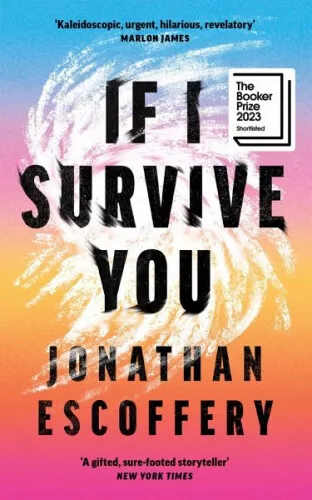If I Survive You|Jonathan Escoffery|Broschiertes Buch|Englisch