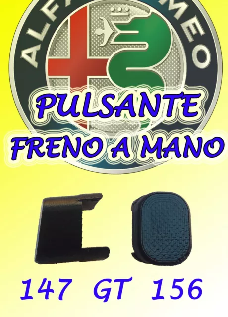 PULSANTE FRENO A MANO ALFA 147 GT  tasto romeo