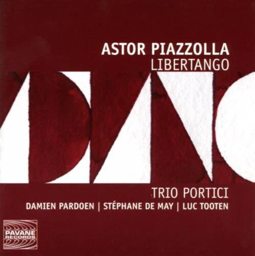 Astor Piazzolla: Libertango by Astor Piazzolla