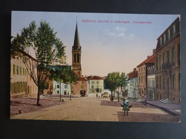CHATEAU SALINS Moselle CPA 57 Rue de Nancy carte allemande couleur