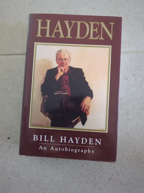 Hayden: an Autobiography by Bill Hayden (Hardcover, 1996)