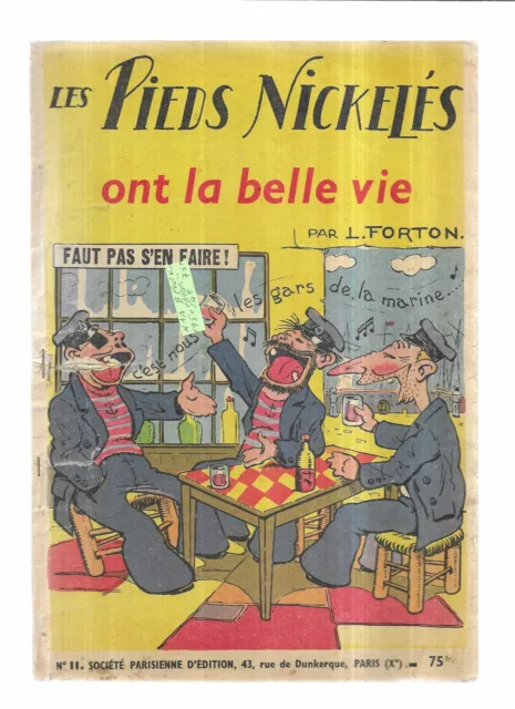 Les Pieds Nickele Ont La Belle Vie N° 11...Vers 1955