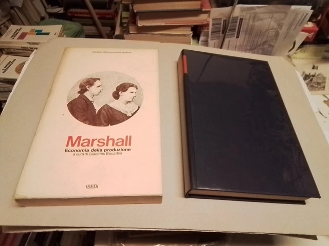 Alfred e Mary Marshall, Economia della produzione, ISEDI, 1975, 10g24 Alfred e Mary Marshall, Economia della produzione, ISEDI, 1975, 10g24