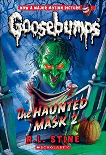 The Haunted Mask 2; Classic Goosebumps #34;- 9781338318654, R L Stine, paperback