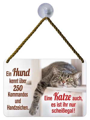Kulthänger Blechschild - Katze Kommandos scheißegal  -  16,5x11,5 cm KH191 Cat