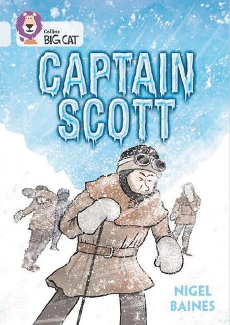Captain Scott: Band 17/Diamond by Nigel Baines Paperback Book