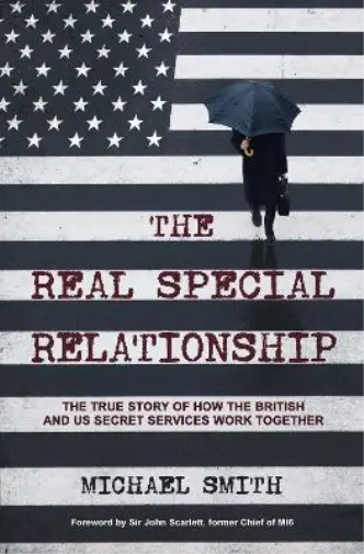 Michael Smith The Real Special Relationship (Paperback)