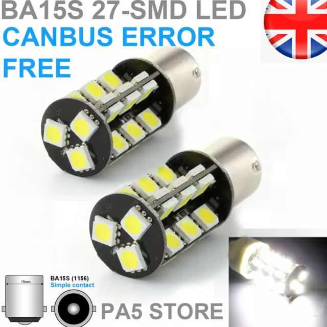 2x BA15S 27-SMD LED CANBUS White BRIGHT Xenon Reverse Tail Signal Bulb 12v P21W/