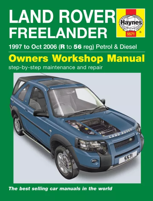 Land Rover Freelander 1.8 Petrol 2.0 Diesel 1997 - Oct 2006 Haynes Manual 5571