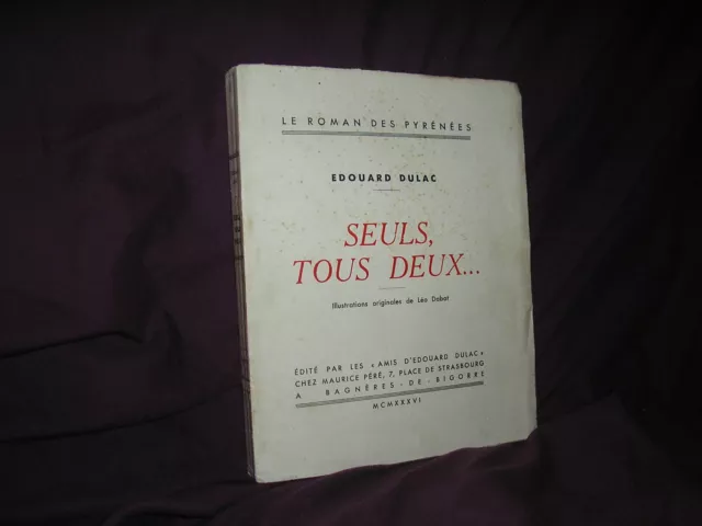 Le roman des Pyrénées seuls, tous deux par Dulac gravures de Dabat