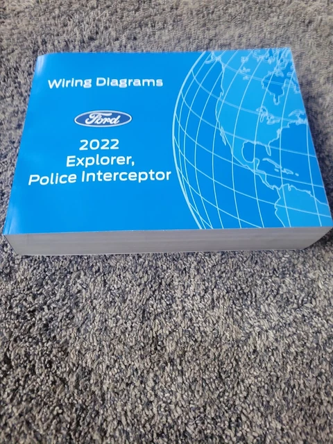 2022 FORD EXPLORER Police Interceptor Electrical Wiring Diagrams Guide