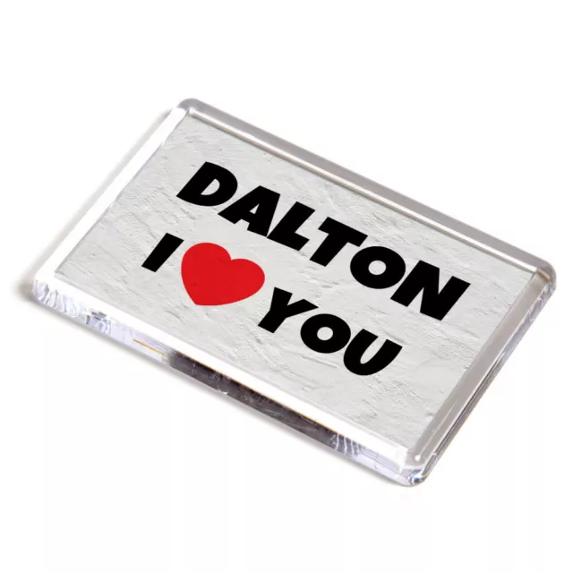 FRIDGE MAGNET - Dalton - I Love You - Name Gift