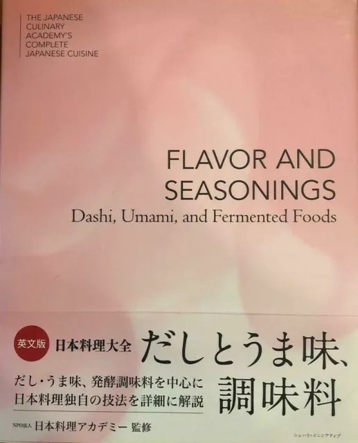 The Japanese Culinary Academy's Complete Japanese Cuisine Flavor And Seasonings