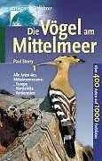 Die Vögel am Mittelmeer von Paul Sterry | Buch | Zustand sehr gut