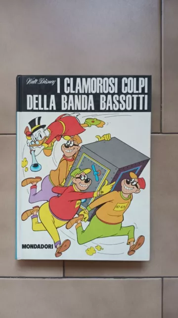 I CLAMOROSI COLPI della BANDA BASSOTTI Prima Edizione agosto 1973 Mondadori