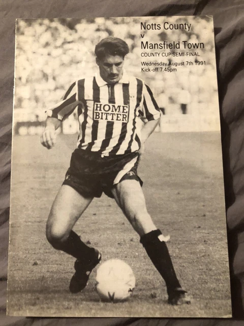 Notts County Vs Mansfield Town County Cup Semi Fnal 7.8.1991 Programme