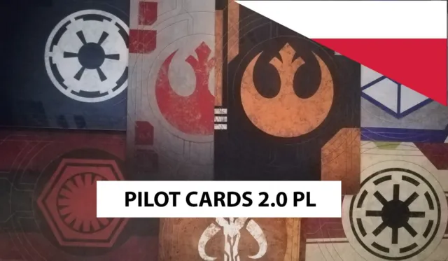 Star Wars X-Wing Miniature Game Second Edition Pilot Cards 2.0 Polish Version