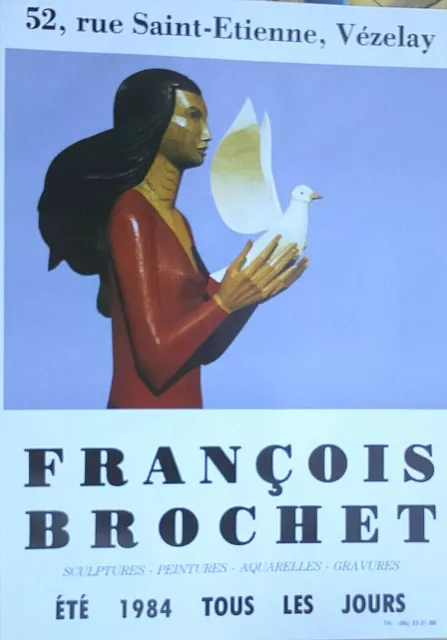 Affiche François BROCHET." L’Envol", 1984. galerie l'été à Vezelay Bourgogne