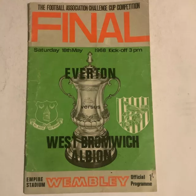 1968 FA Cup Final Programme Everton v West Bromwich Albion 18th May 1968