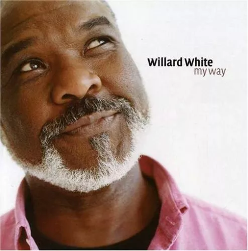 My Way - Willard White CD 3UVG The Cheap Fast Free Post The Cheap Fast Free Post