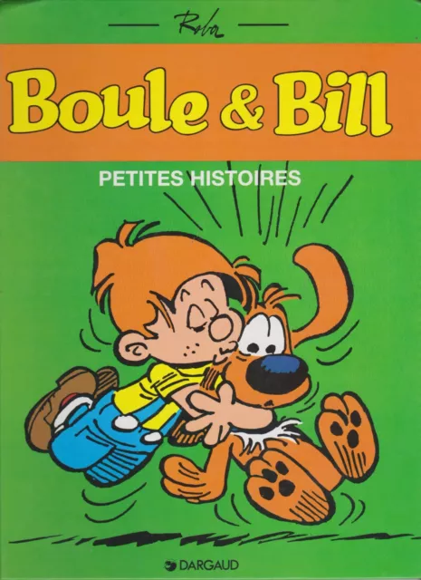 Livre BD - ALBUM Boule et Bill - Petites histoires Année 1999