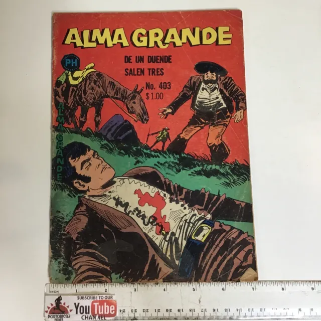 1969 Spanish Comics Alma Grande #403 El Jaqui Justiciero Publicaciones Ph Mexico