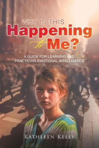 WHY IS THIS Happening to Me?: A Guide for Learning and Practicing ...