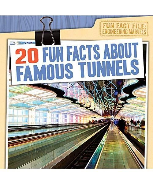 20 FUN FACTS About Famous Tunnels (Fun Fact File: Engineering Marvels ...