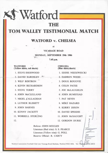 Watford v Chelsea. Tom Walley Testimonial. 1986-1987. WITH AUTOGRAPHED TEAMSHEET