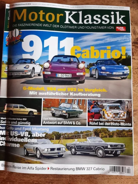 Motor Klassik April 2024 u.a. 911 Cabrio - Opel Rekord - Iso Grifo vs F. Mustang