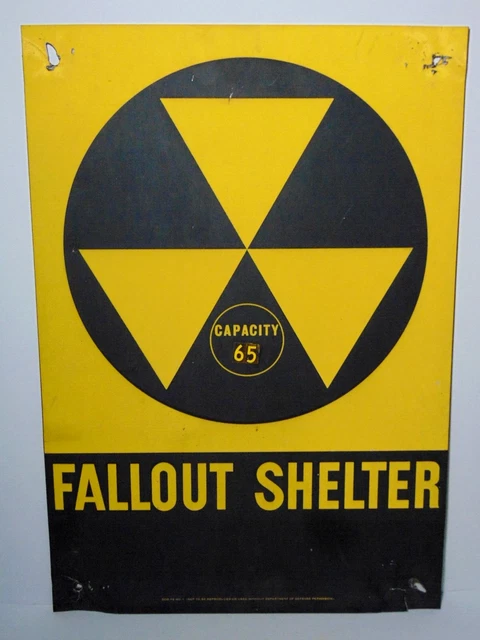Vtg Original 1950s US GOVERNMENT RADIOACTIVE FALLOUT SHELTER SIGN CAPACITY 65