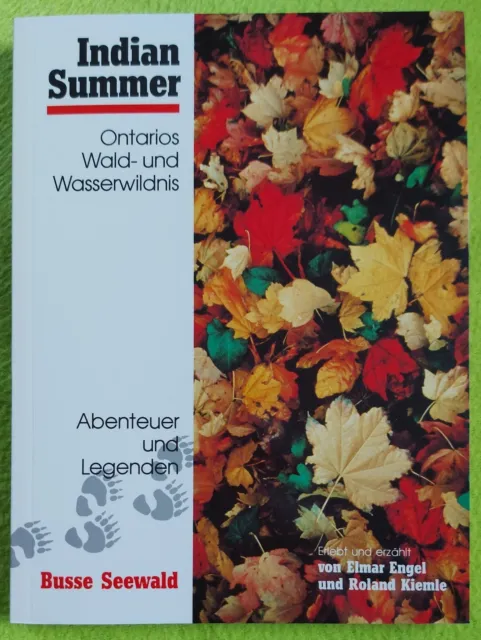 Indian Summer, Ontarios Wald- und Wasserwildnis, Engel/Kiemle, 1988
