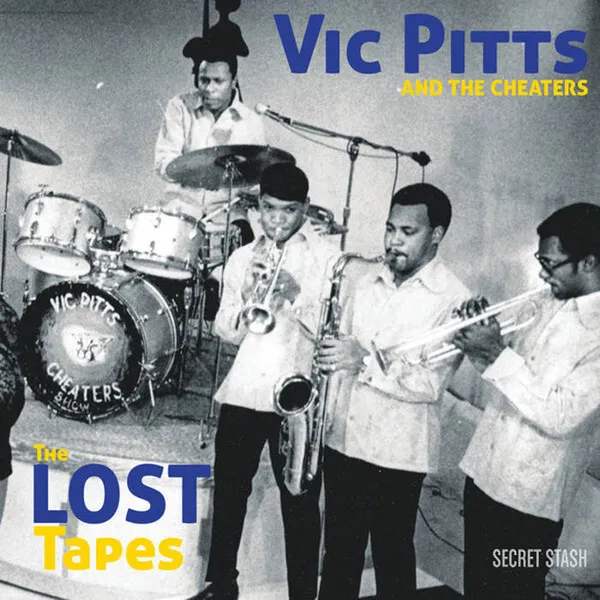 Vic Pitts Cheaters - The Lost Tapes (CD, Album)