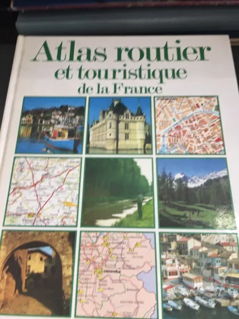 ATLAS Routier Et Touristique De La France