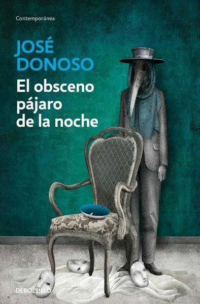 El obsceno pájaro de la noche/ The Obscene Bird of Night, Paperback by Donoso...