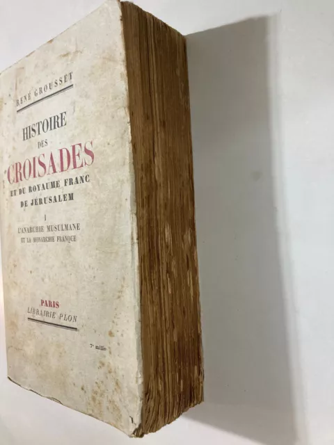 Histoire des Croisades et du Royaume Franc de Jérusalem 1934 Paris 2 MAP RARE 3