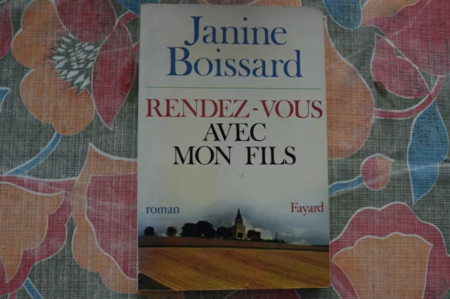 RENDEZ-VOUS AVEC MON FILS de Janine BOISSARD édition 1982