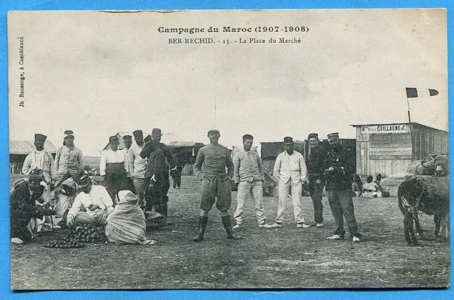 CPA : Campagne du Maroc (1907-1908) - Ber-Rechid - La Place du Marché