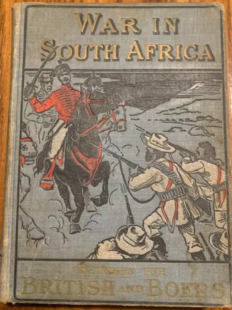 War In South Africa Between The British and The Boers HC1899