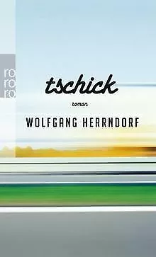 Tschick von Herrndorf, Wolfgang | Buch | Zustand gut